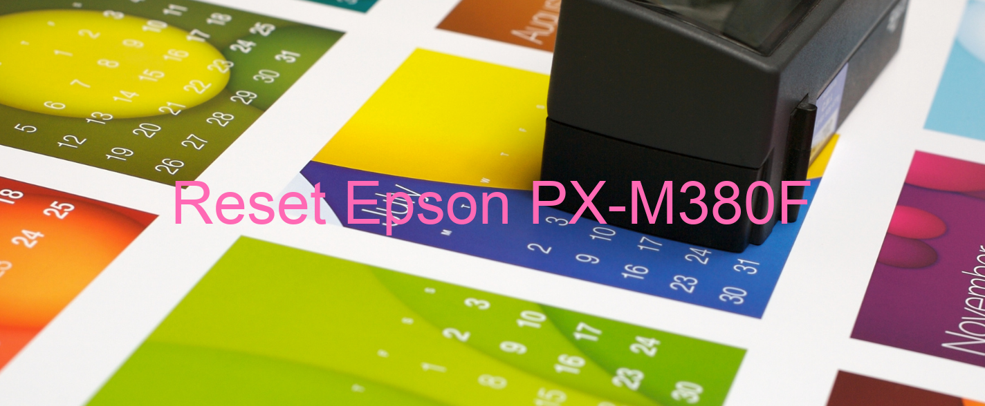 reset Epson PX-M380F