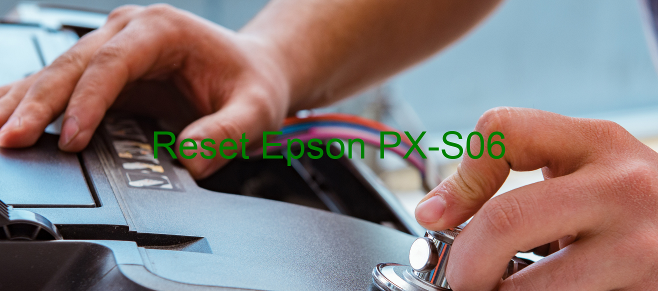 reset Epson PX-S06