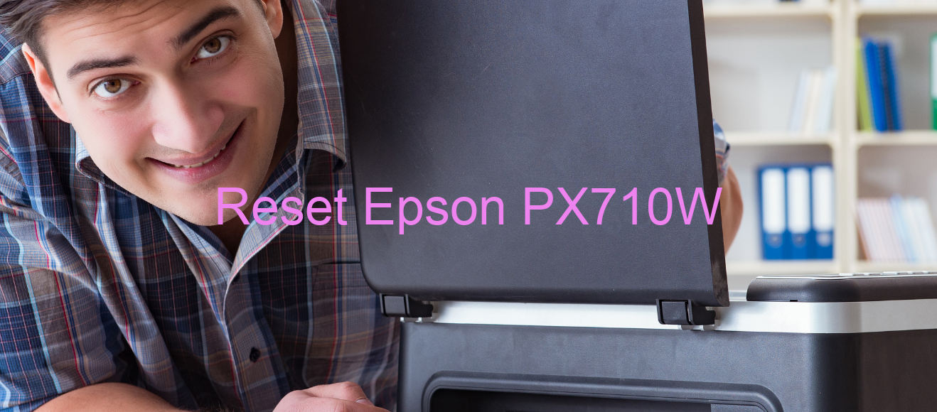 reset Epson PX710W