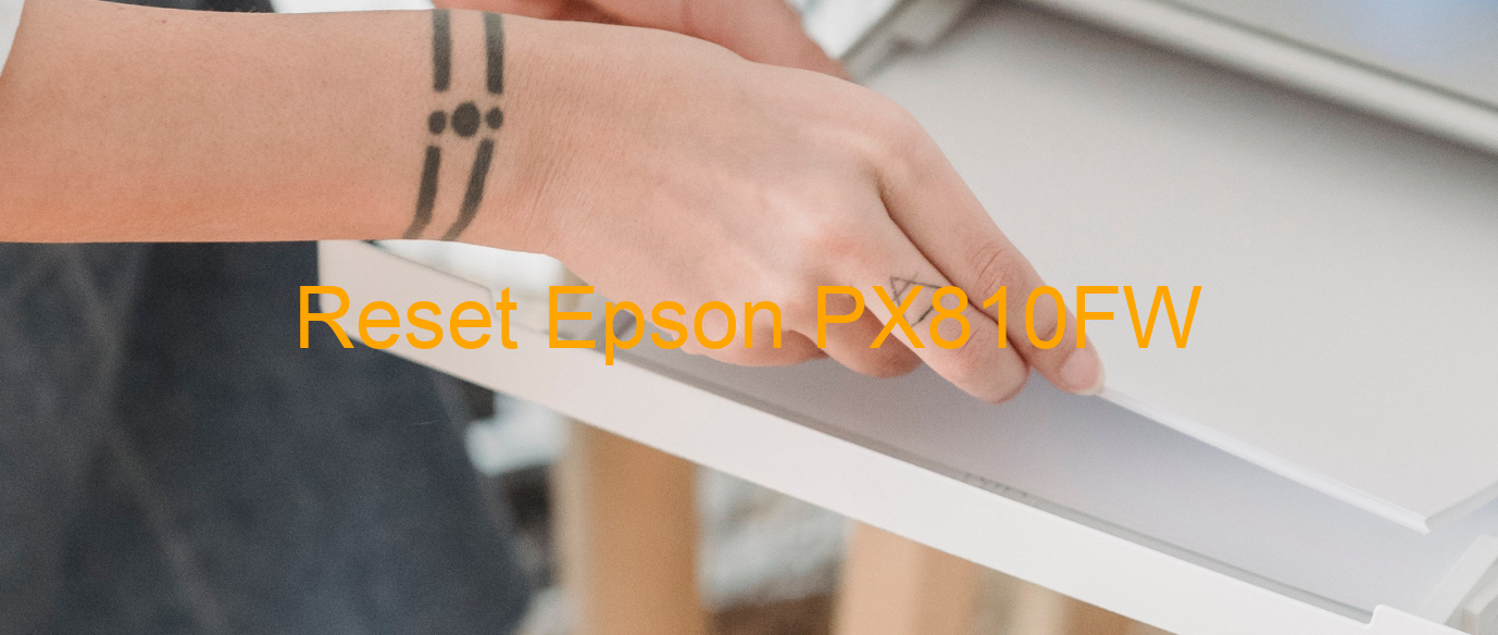 reset Epson PX810FW