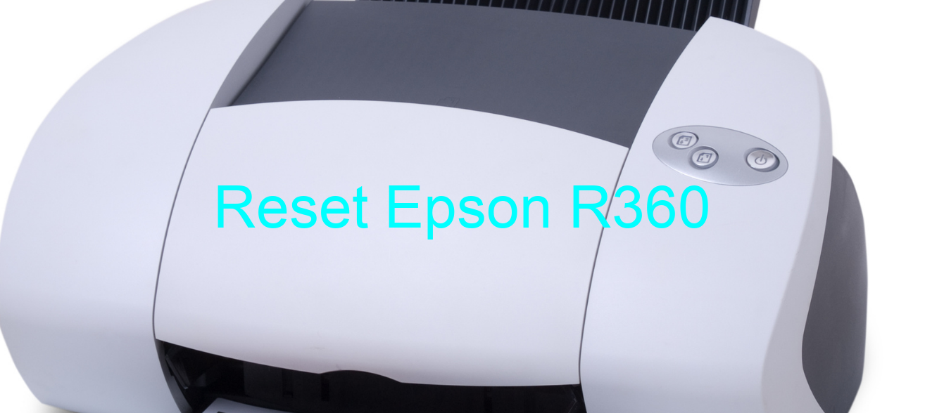 reset Epson R360