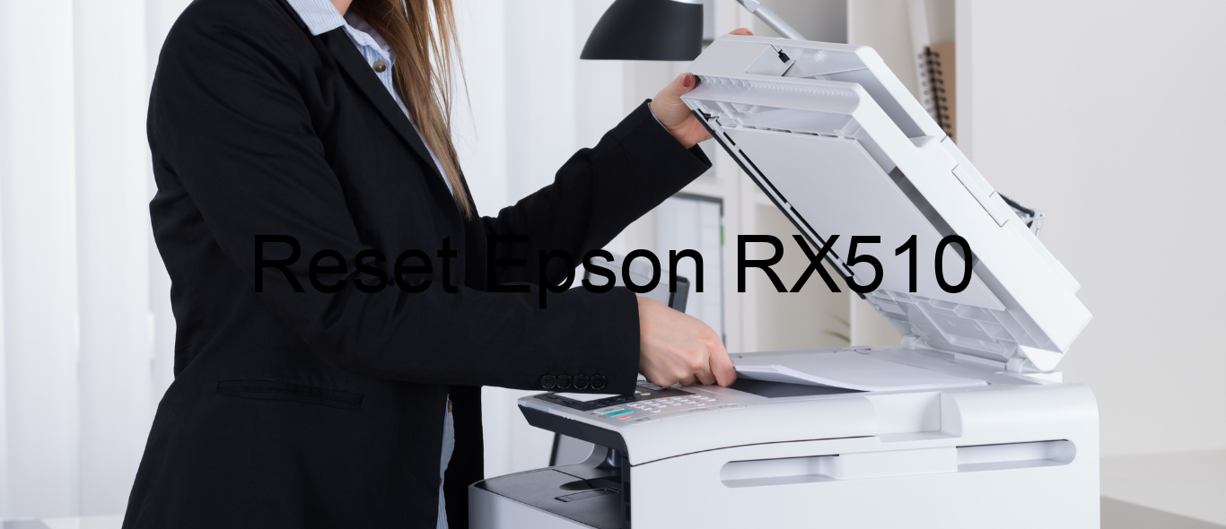 reset Epson RX510