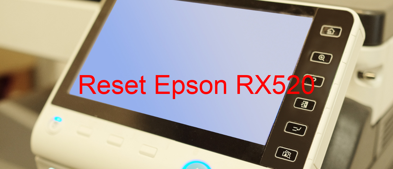 reset Epson RX520