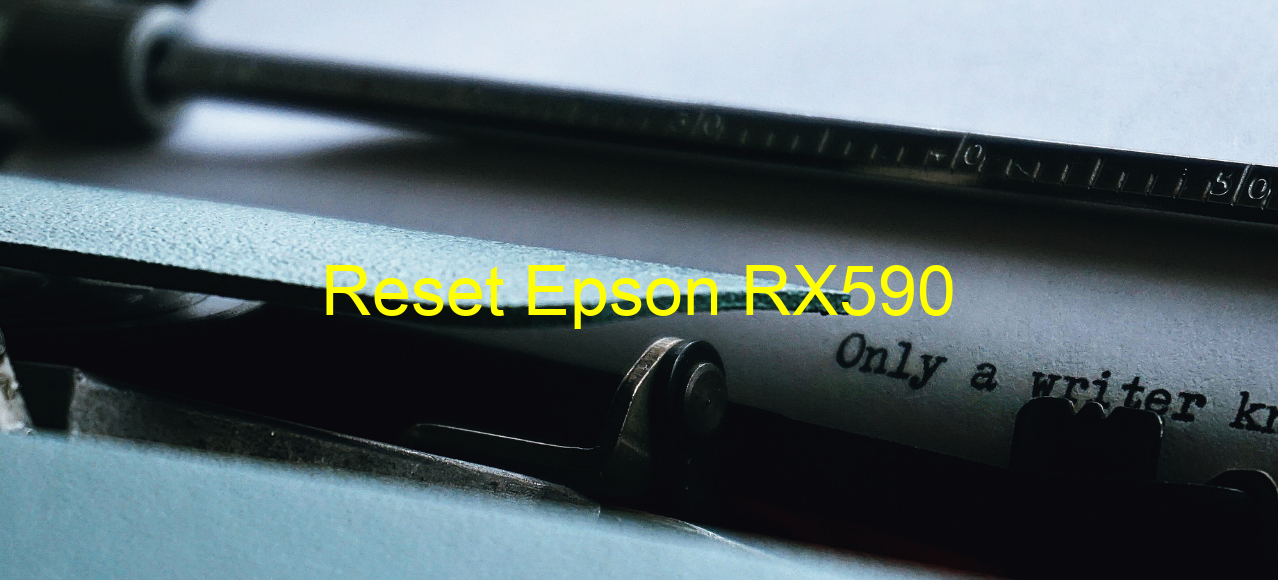 reset Epson RX590