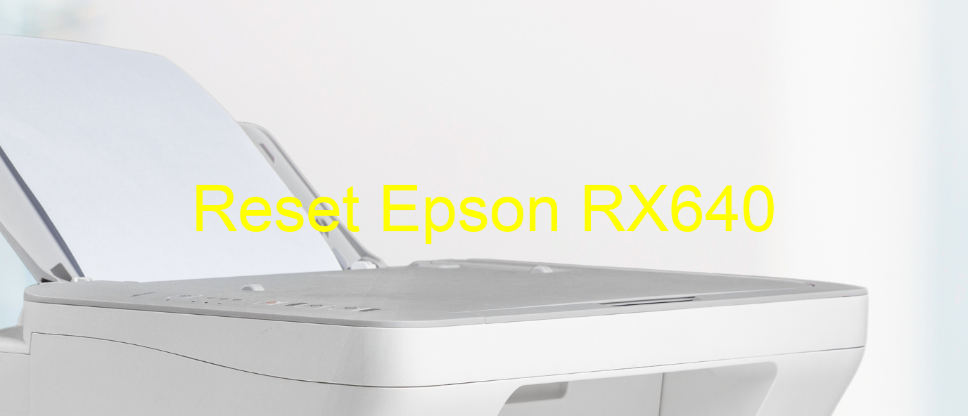 reset Epson RX640