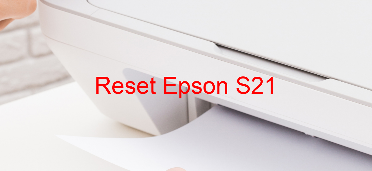 reset Epson S21