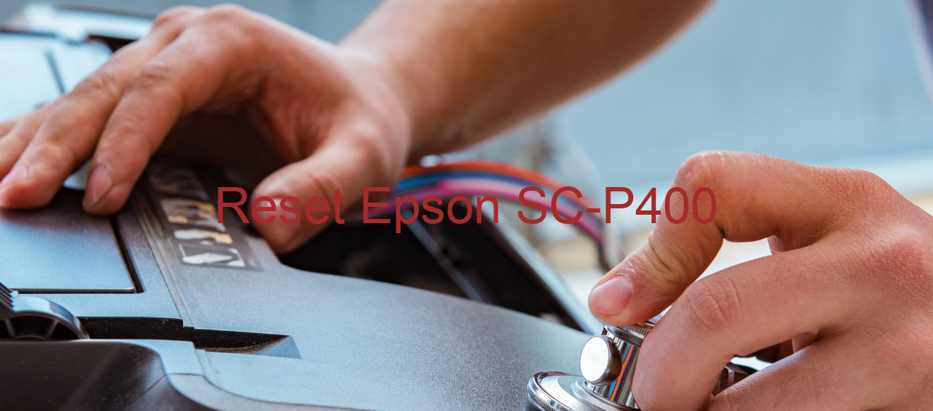 reset Epson SC-P400