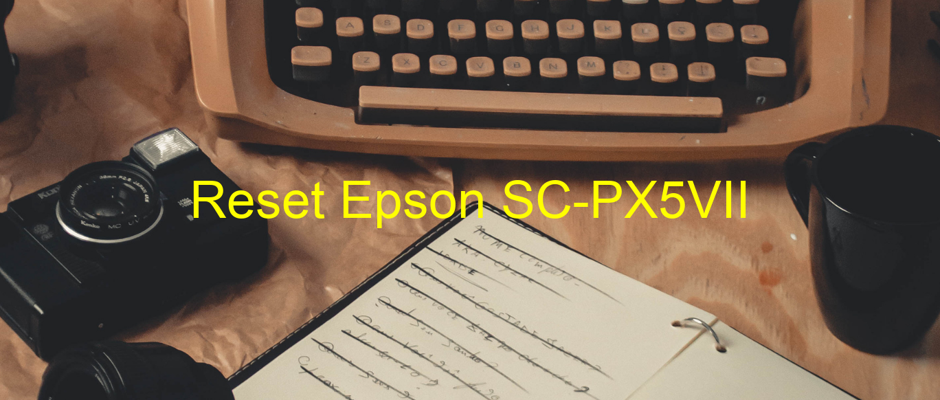 reset Epson SC-PX5VII