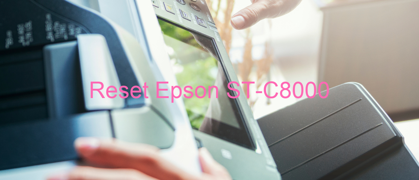 reset Epson ST-C8000