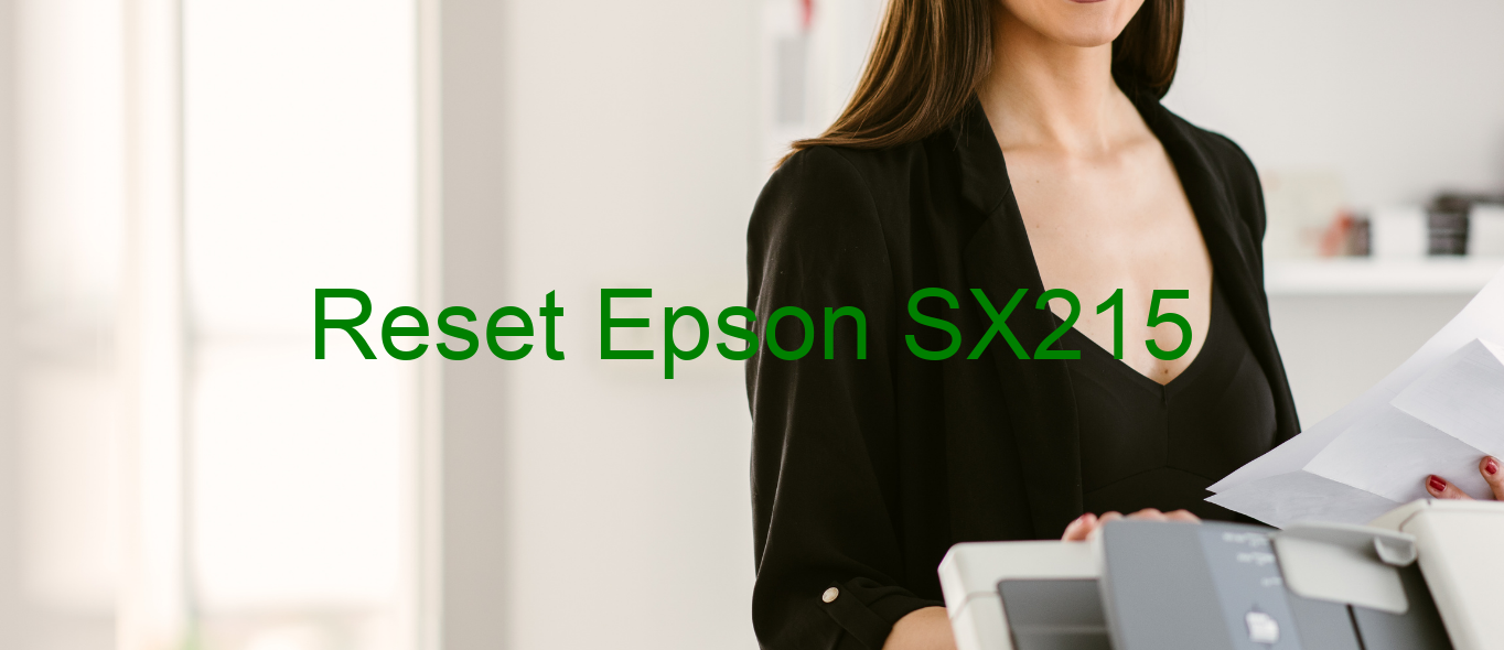reset Epson SX215