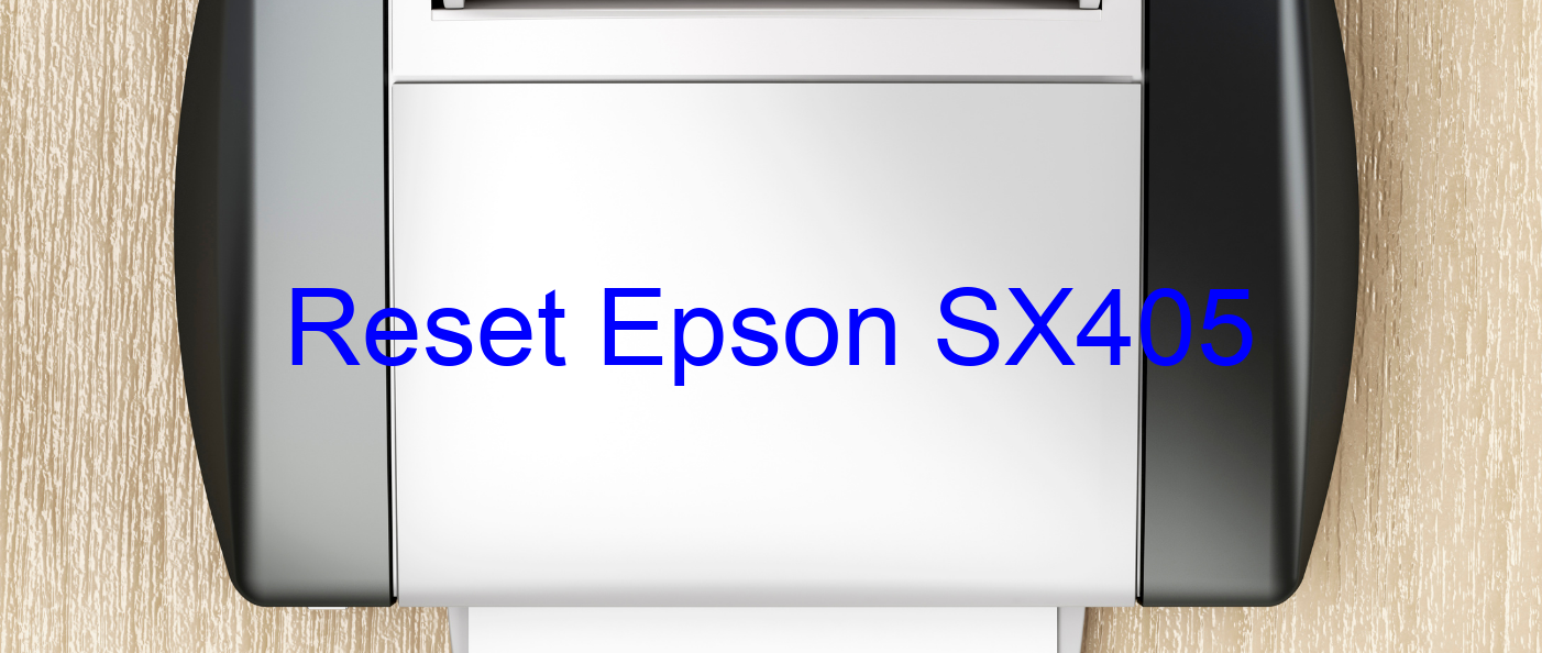 reset Epson SX405