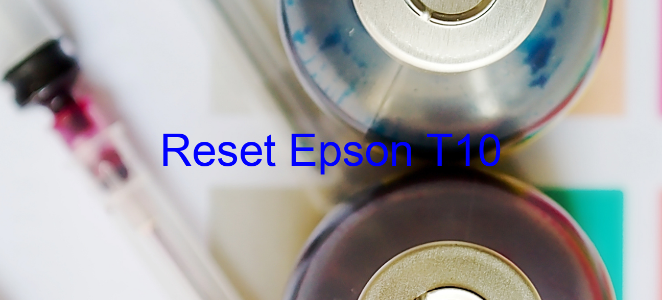 reset Epson T10