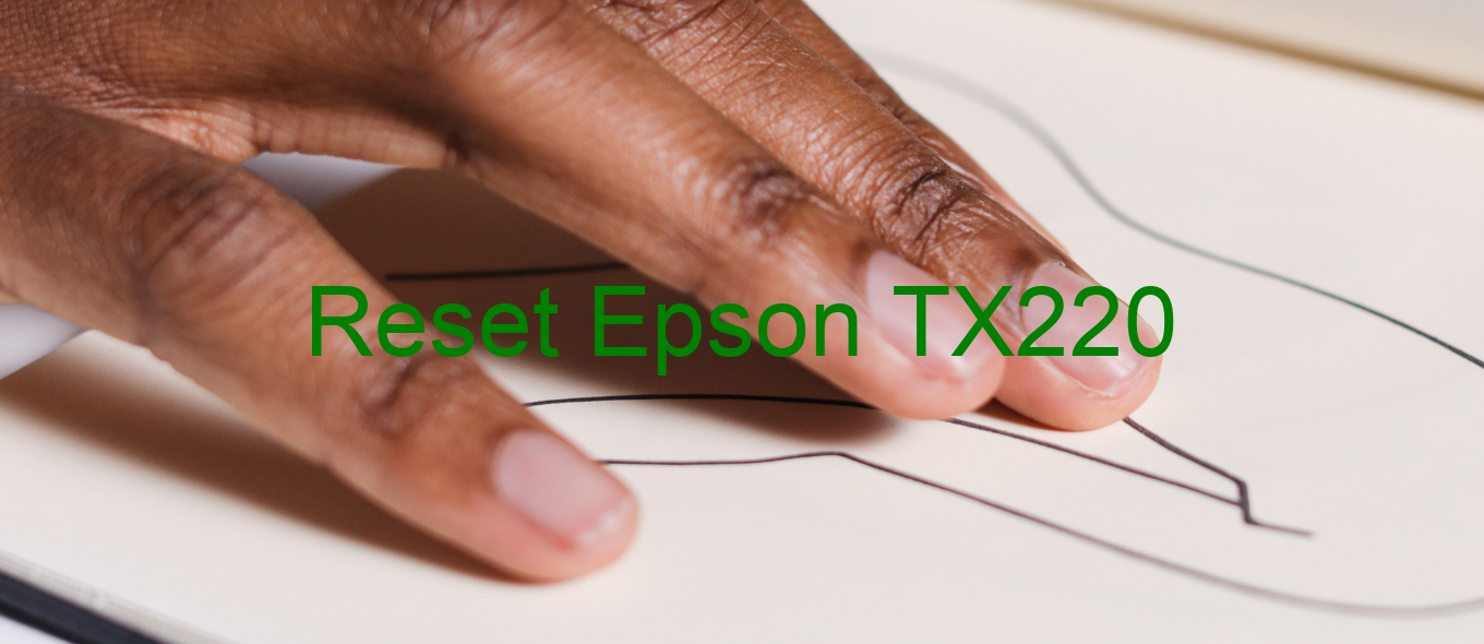 reset Epson TX220