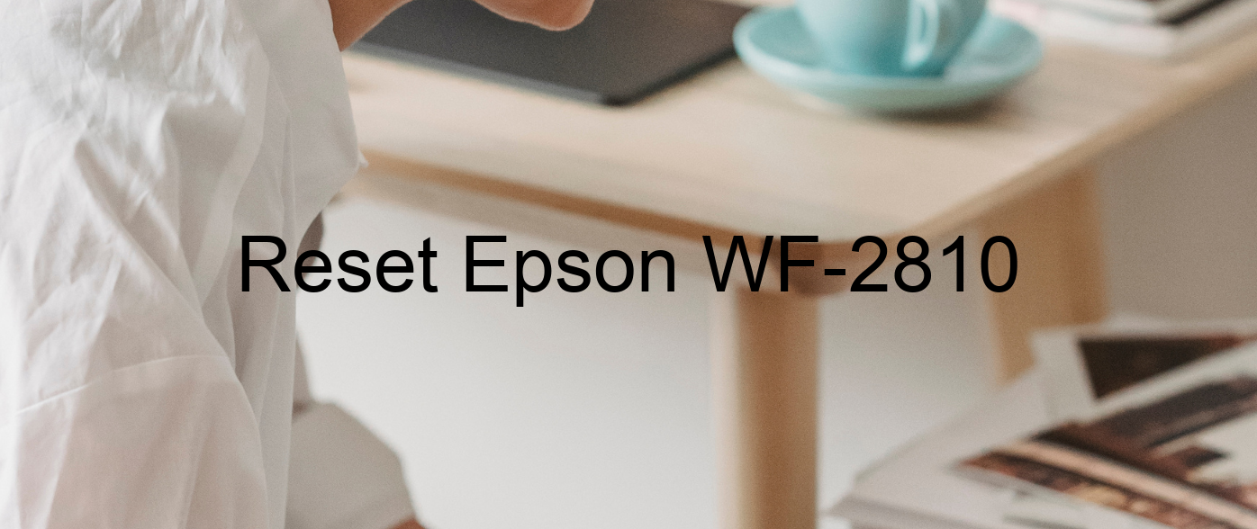 reset Epson WF-2810