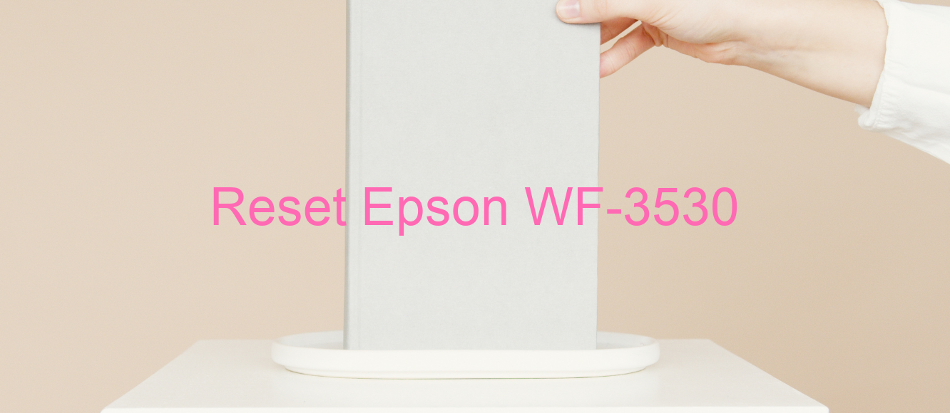 reset Epson WF-3530