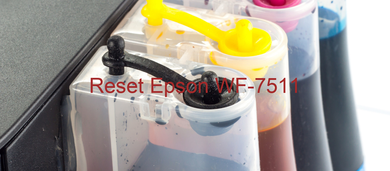 reset Epson WF-7511