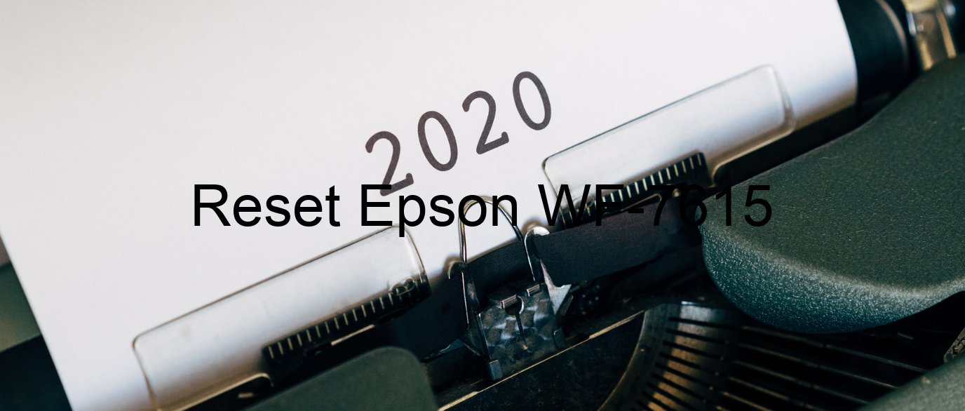reset Epson WF-7615