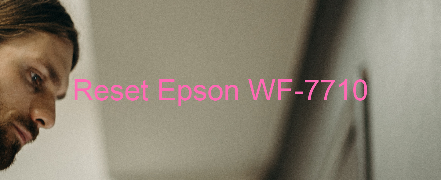 reset Epson WF-7710