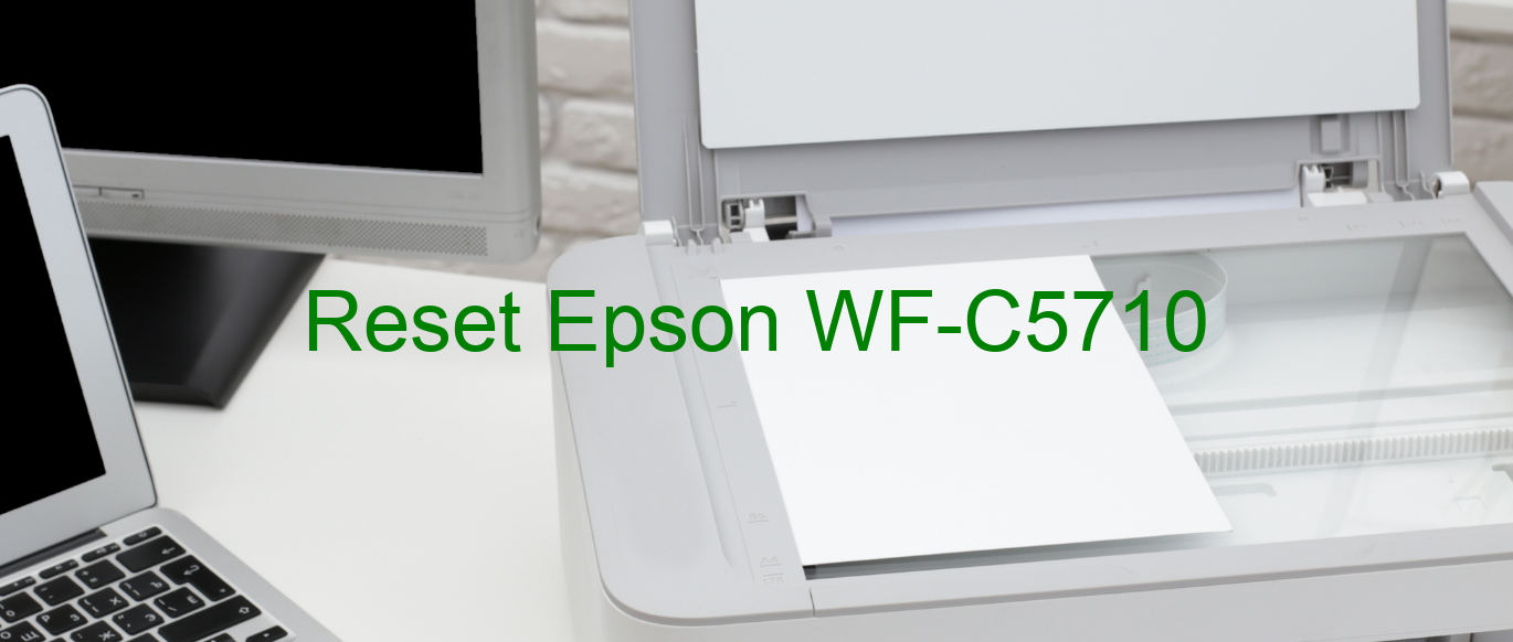 reset Epson WF-C5710