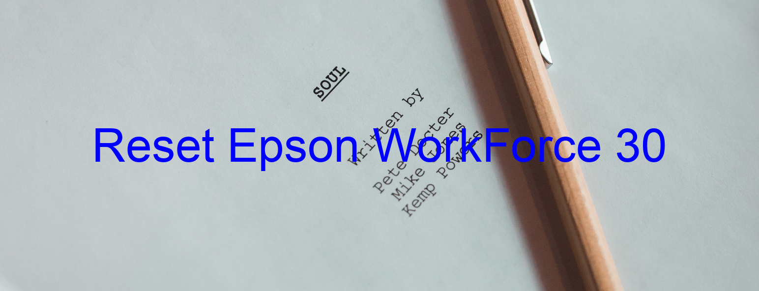 reset Epson WorkForce 30
