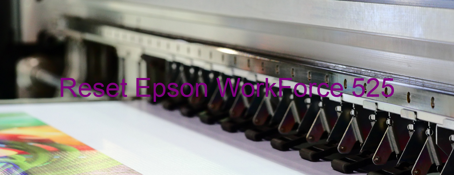 reset Epson WorkForce 525
