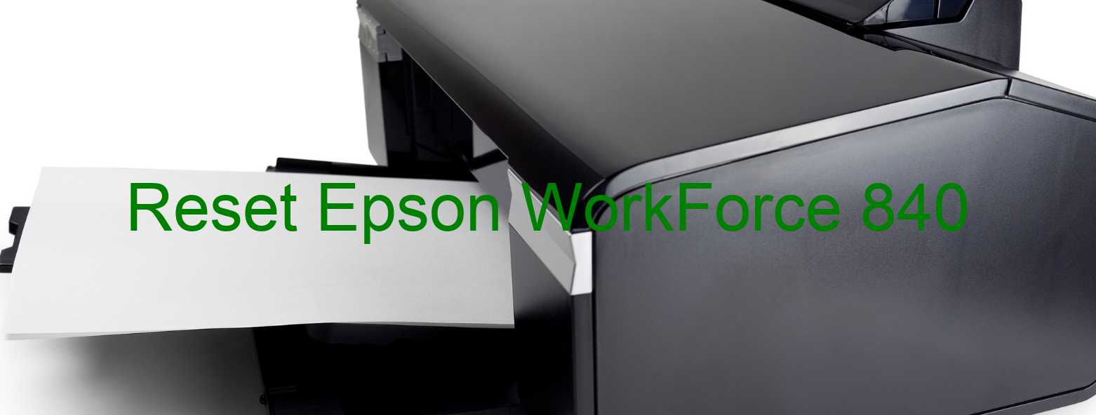 reset Epson WorkForce 840