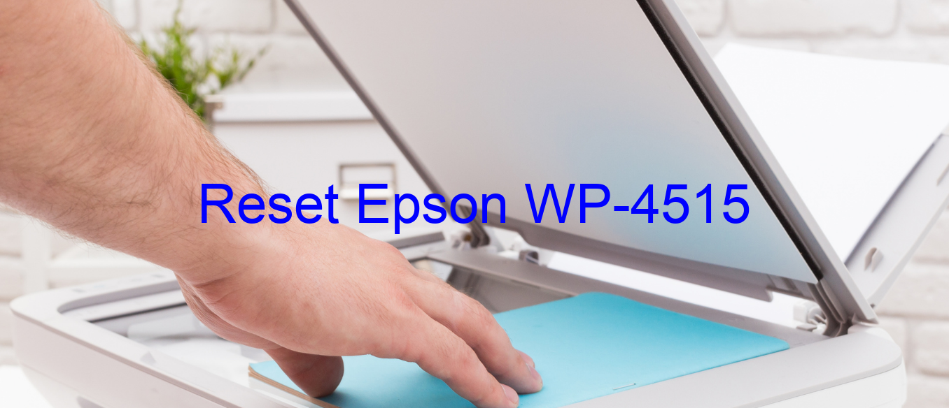 reset Epson WP-4515