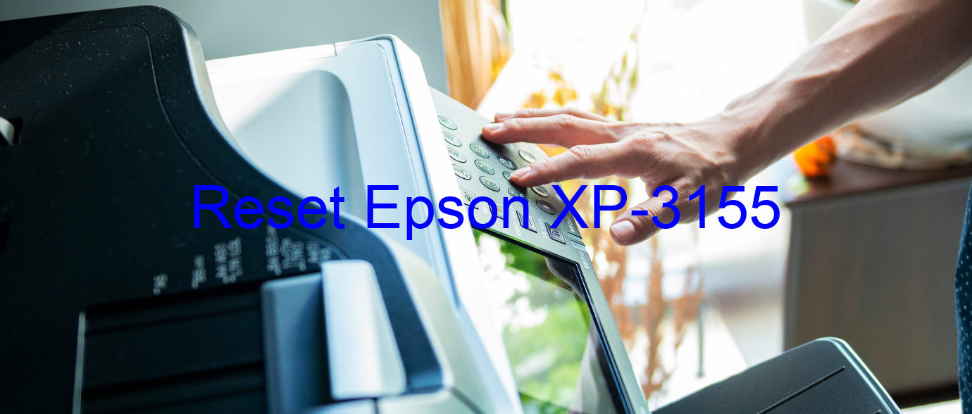reset Epson XP-3155