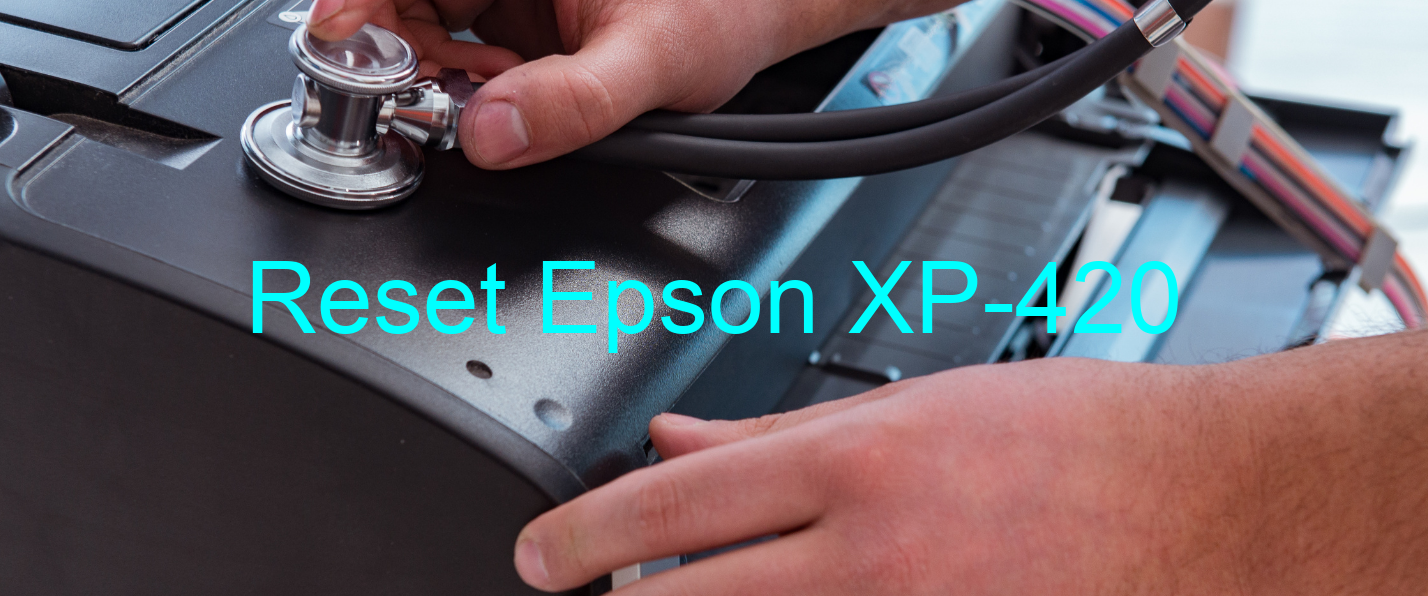 reset Epson XP-420