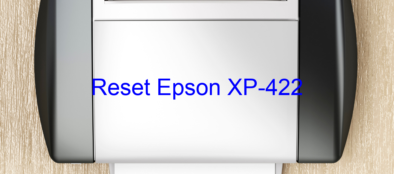 reset Epson XP-422