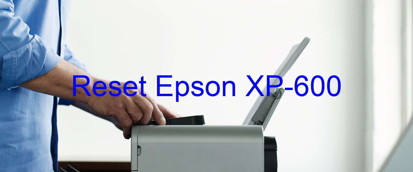 reset Epson XP-600