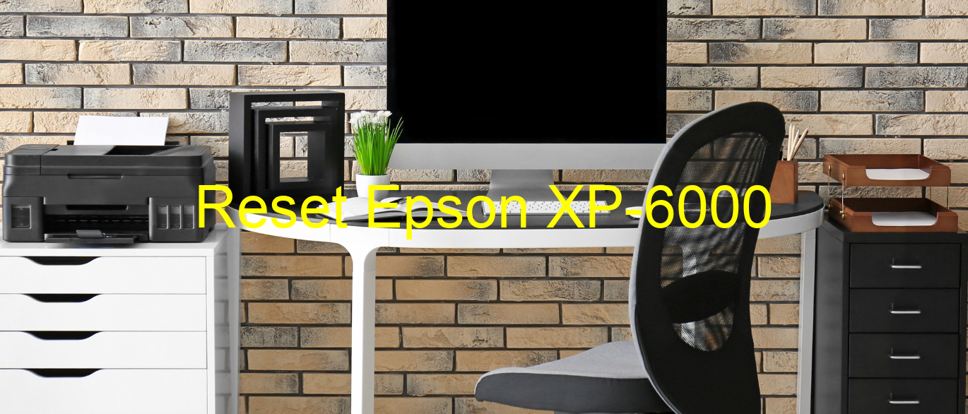 reset Epson XP-6000