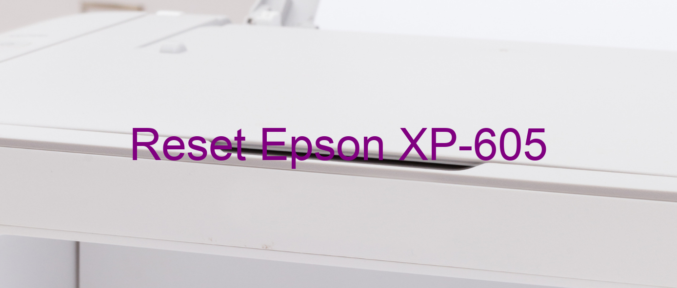 reset Epson XP-605