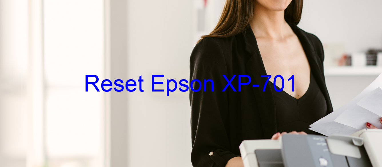 reset Epson XP-701